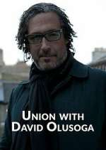 Watch Union with David Olusoga 123movies