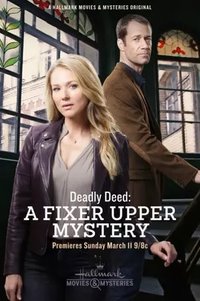 Deadly Deed: A Fixer Upper Mystery