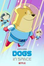 Dogs in Space - Season 1