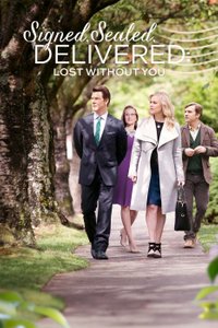 Signed, Sealed, Delivered: Lost Without You